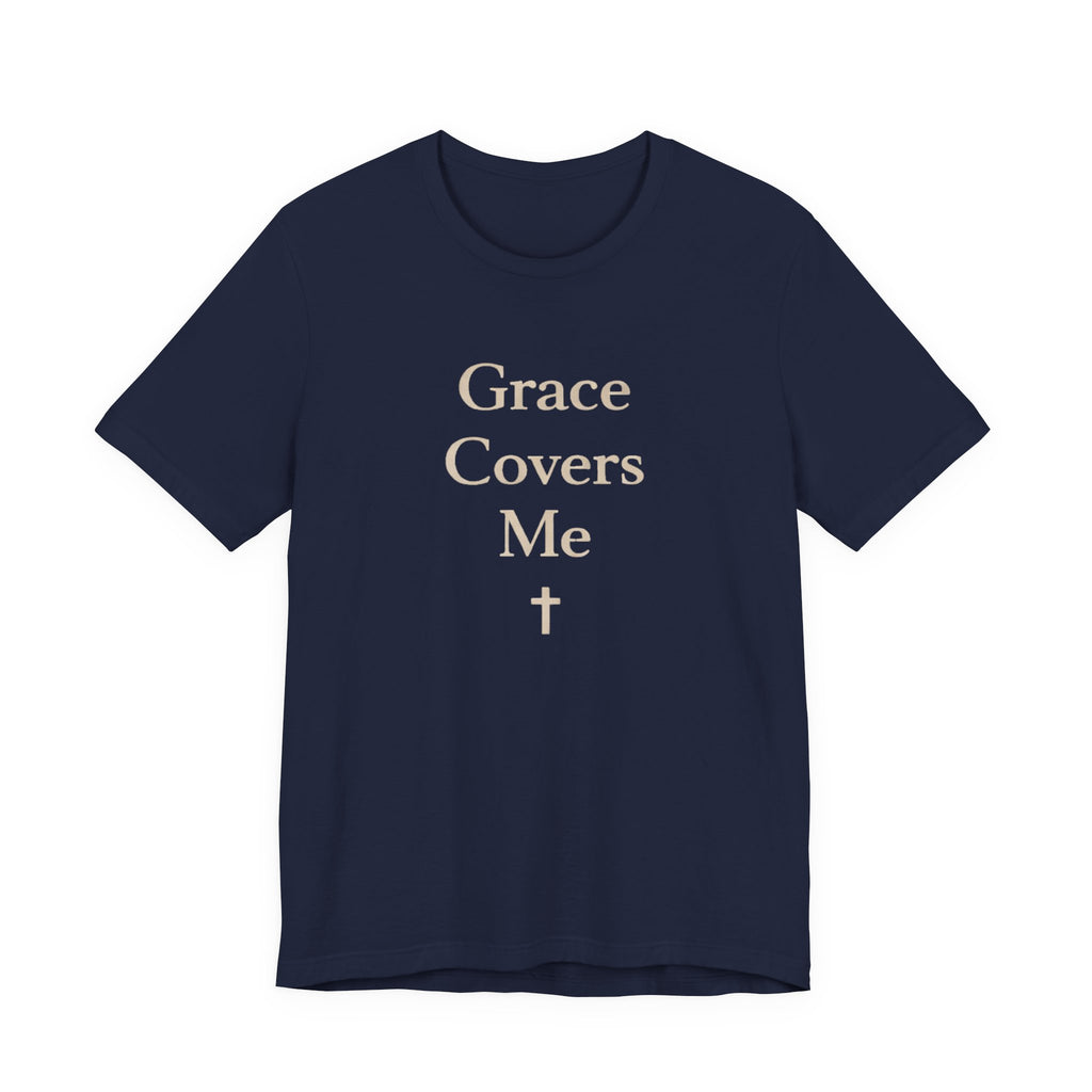 Grace Covers Me T Shirt