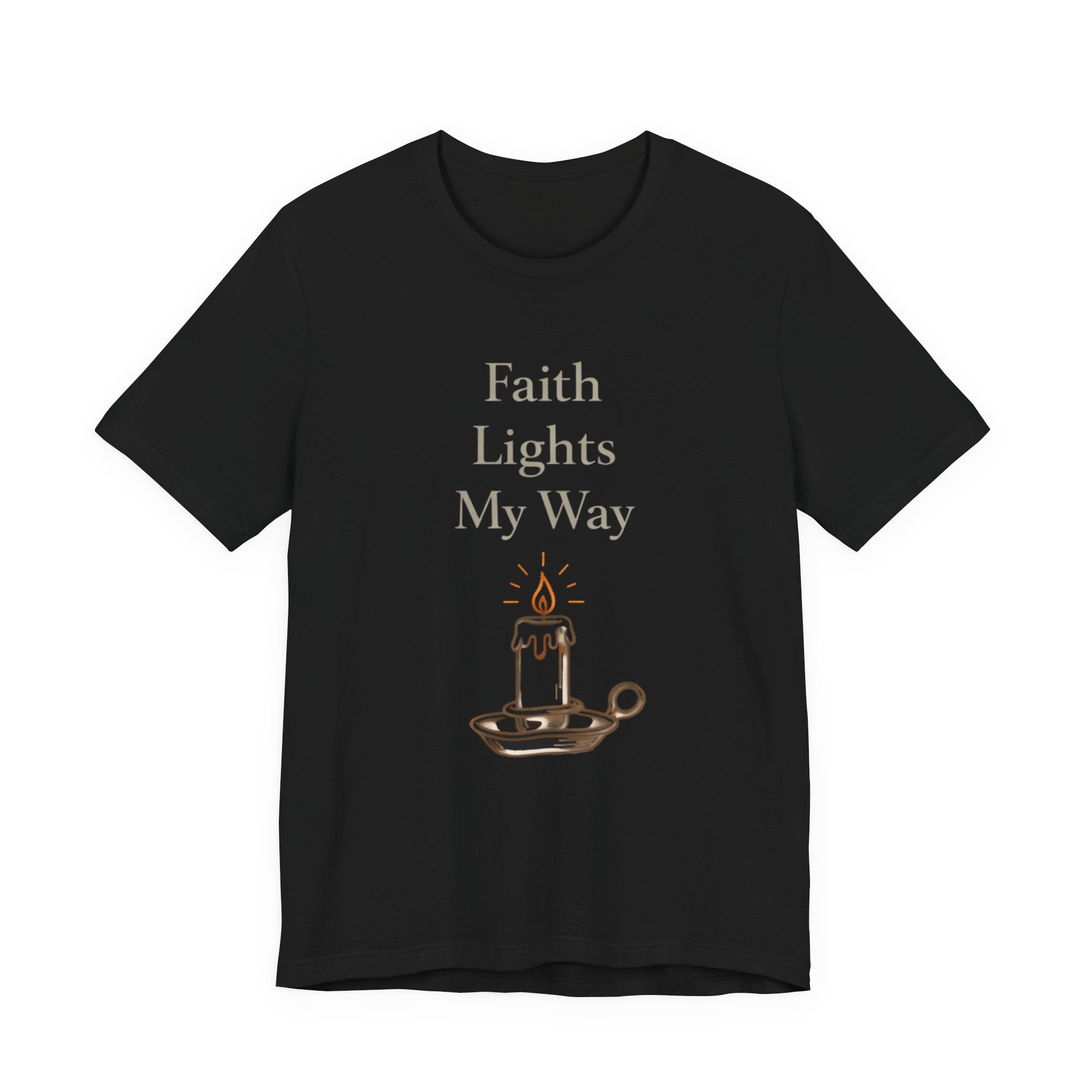 Faith Lights My Way T Shirt