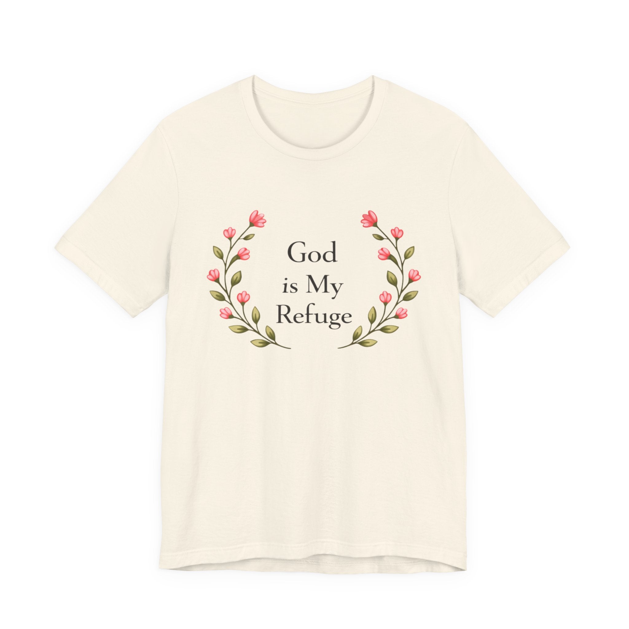 God Is My Refuge T Shirt