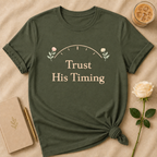 Trust His Timing T Shirt
