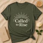 Called to Rise T Shirt