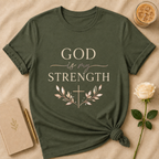 God Is My Strength T Shirt