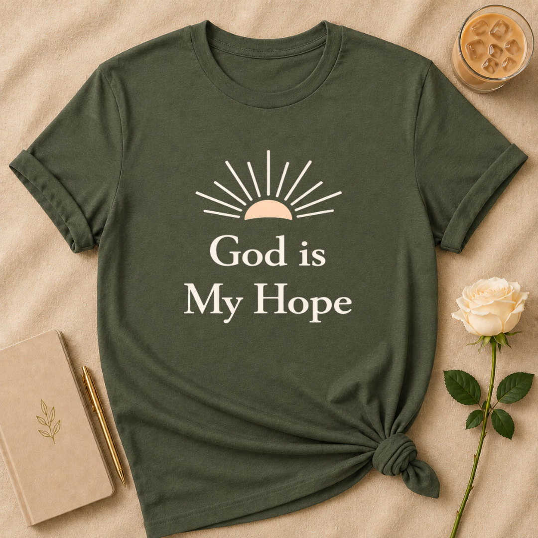 God Is My Hope T Shirt