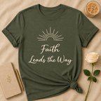 Faith Leads the Way T Shirt