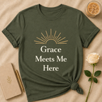Grace Meets Me Here T Shirt