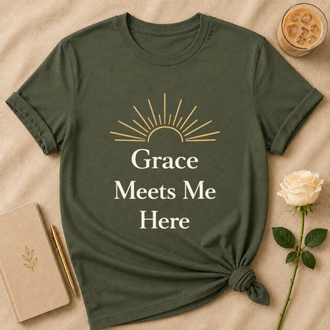Grace Meets Me Here T Shirt