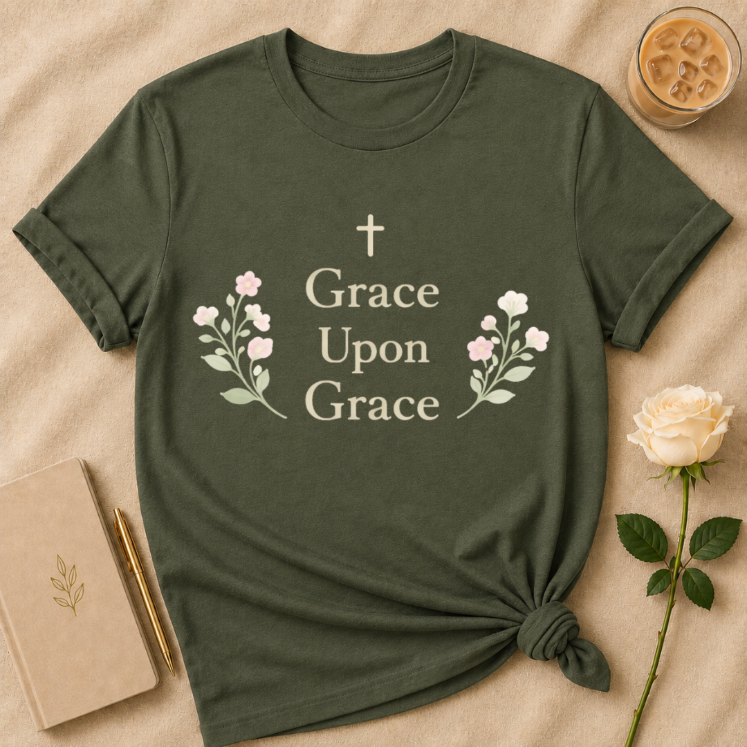 Grace upon Grace T Shirt