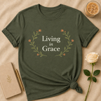 Living In Grace T Shirt
