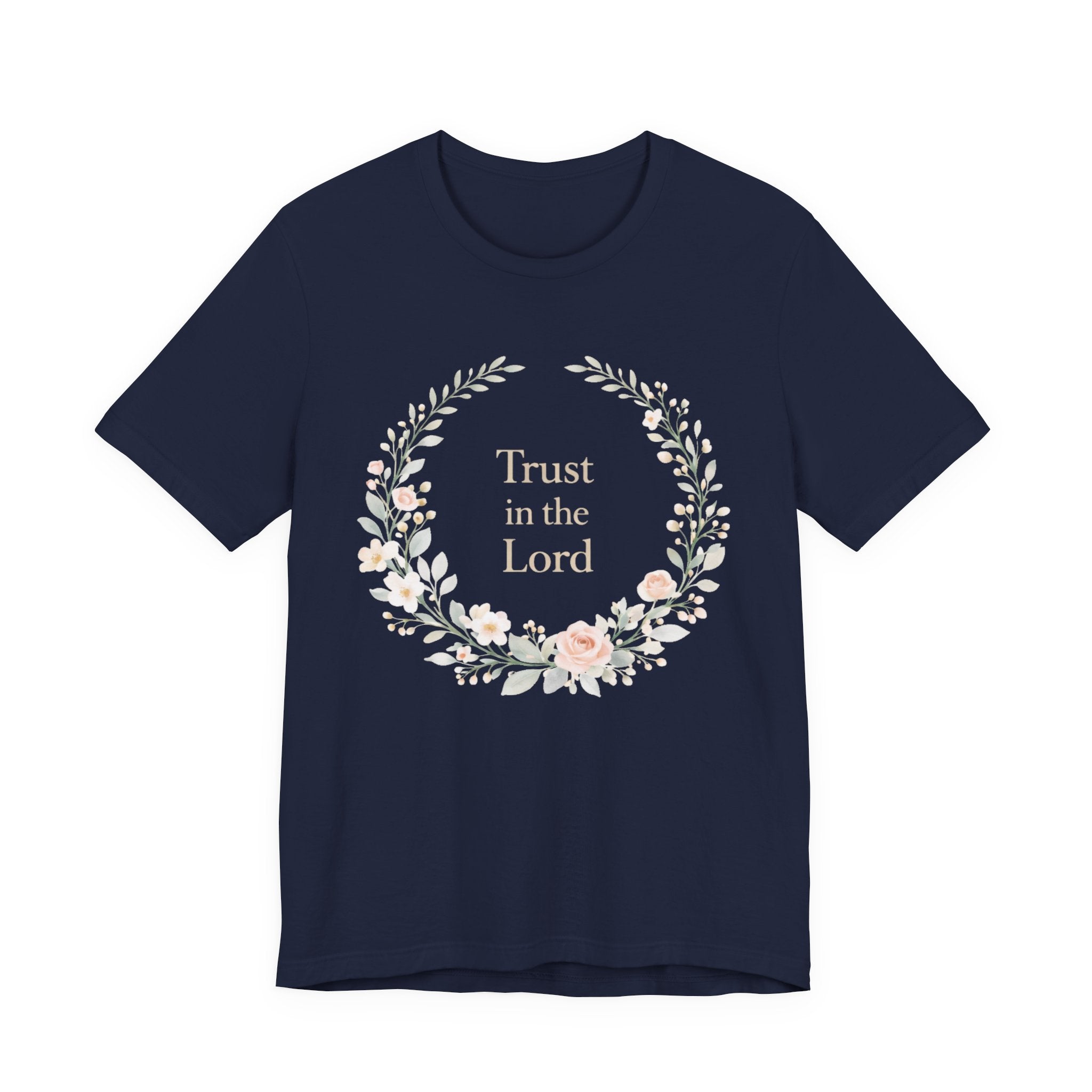 Trust in the Lord T Shirt