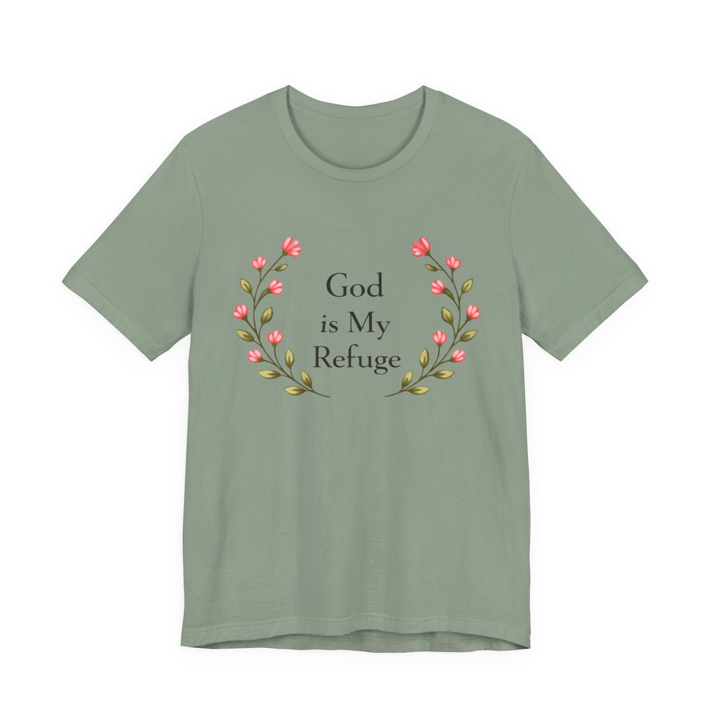 God Is My Refuge T Shirt