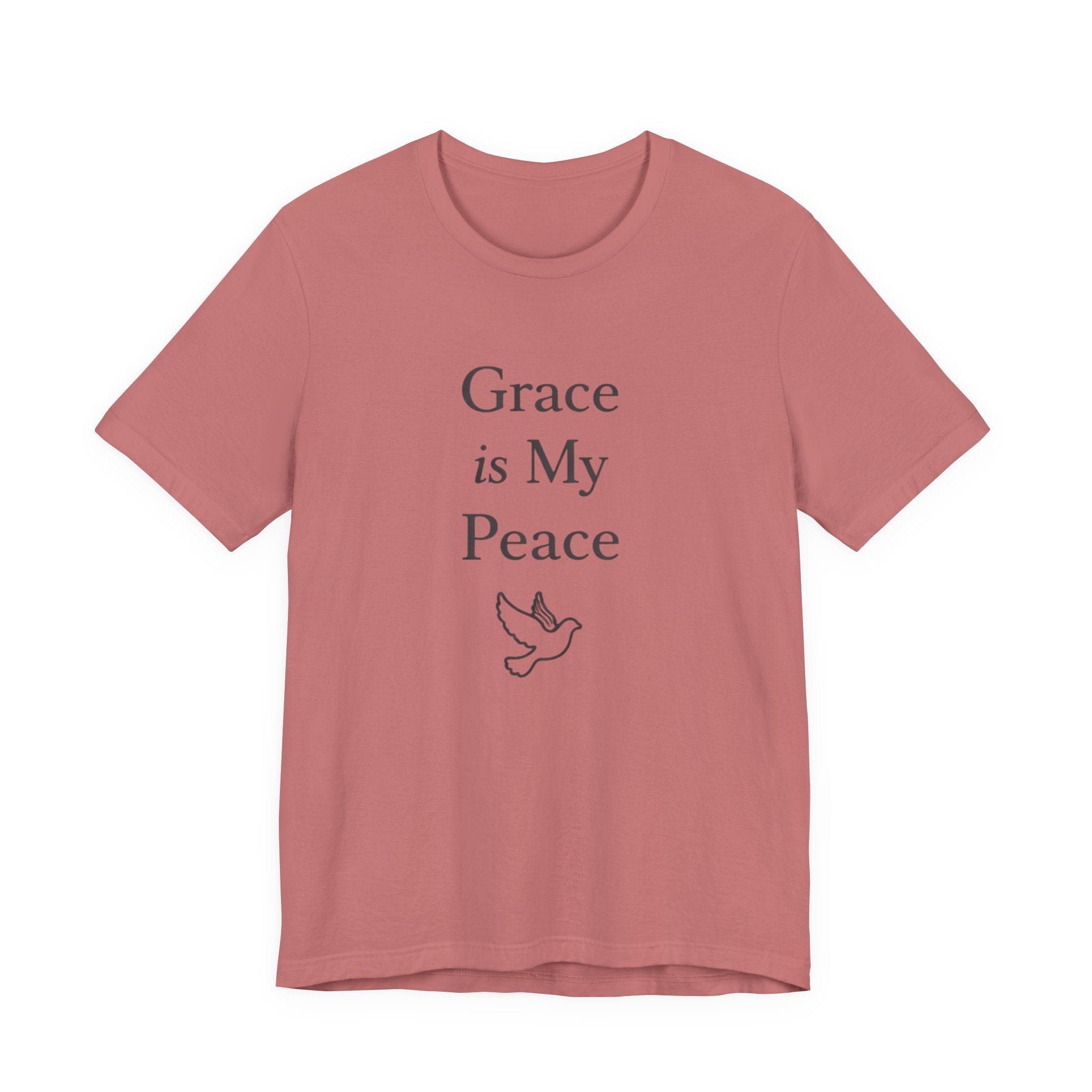 Grace Is My Peace T Shirt