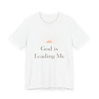 God Is Leading Me T Shirt