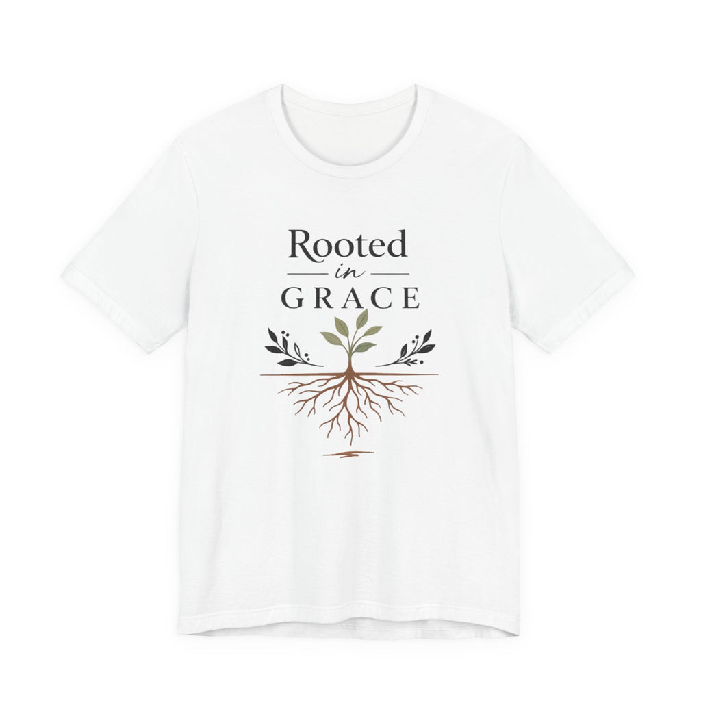 Rooted in Grace T Shirt