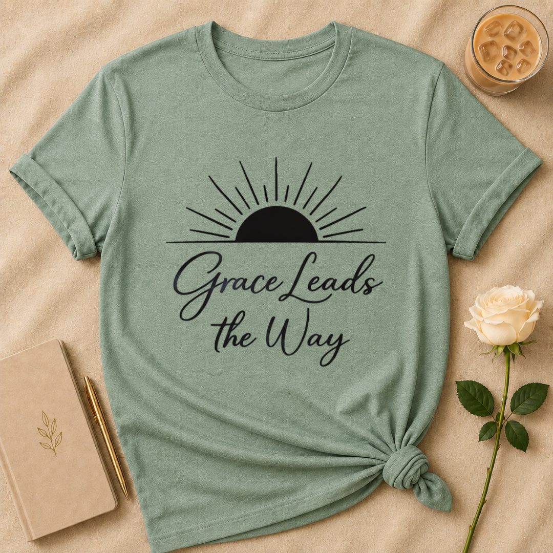 Grace Leads The Way T Shirt