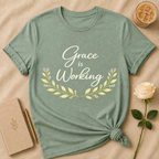 Grace Is Working T Shirt