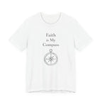Faith Is My Compass T Shirt