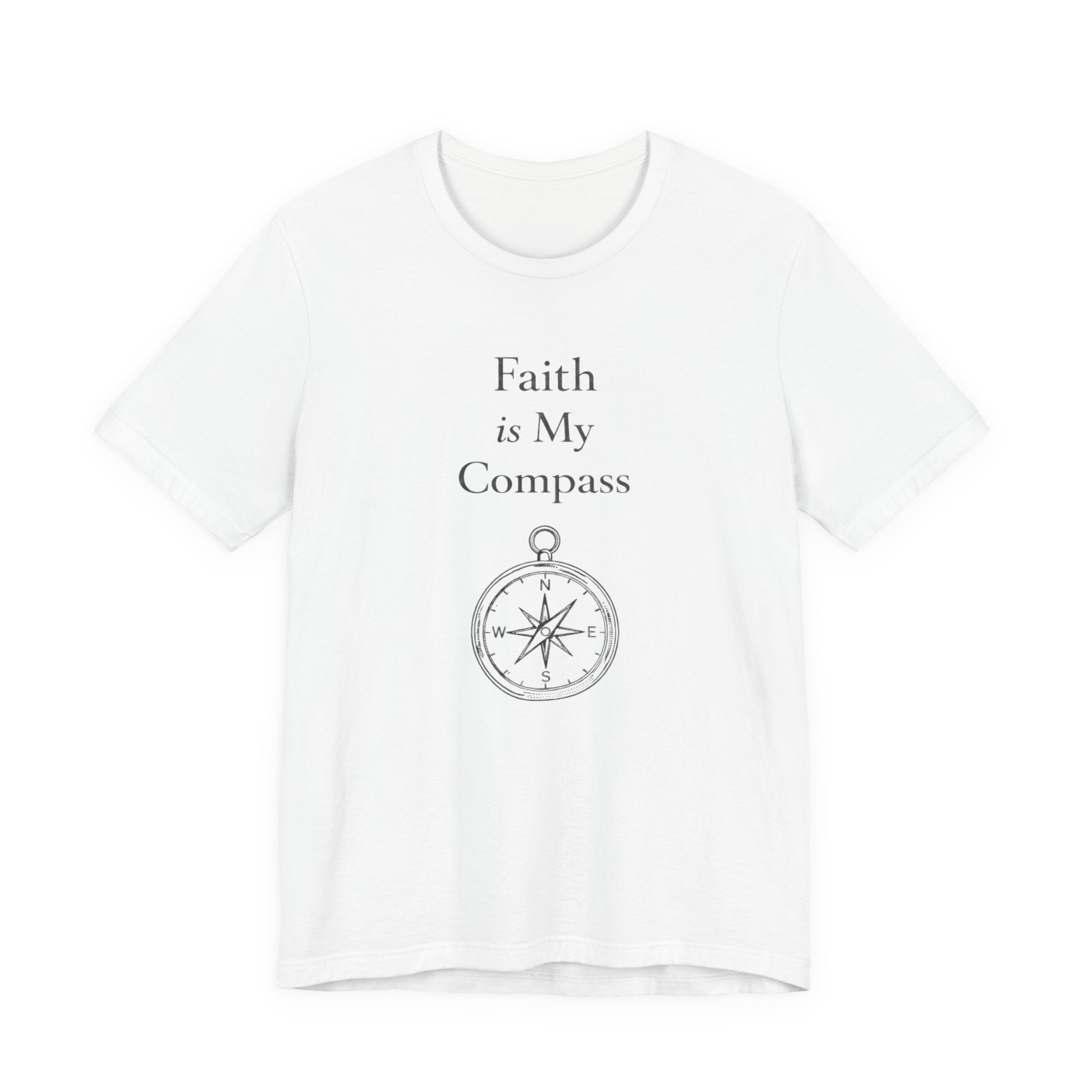 Faith Is My Compass T Shirt