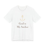 God is my Anchor T Shirt