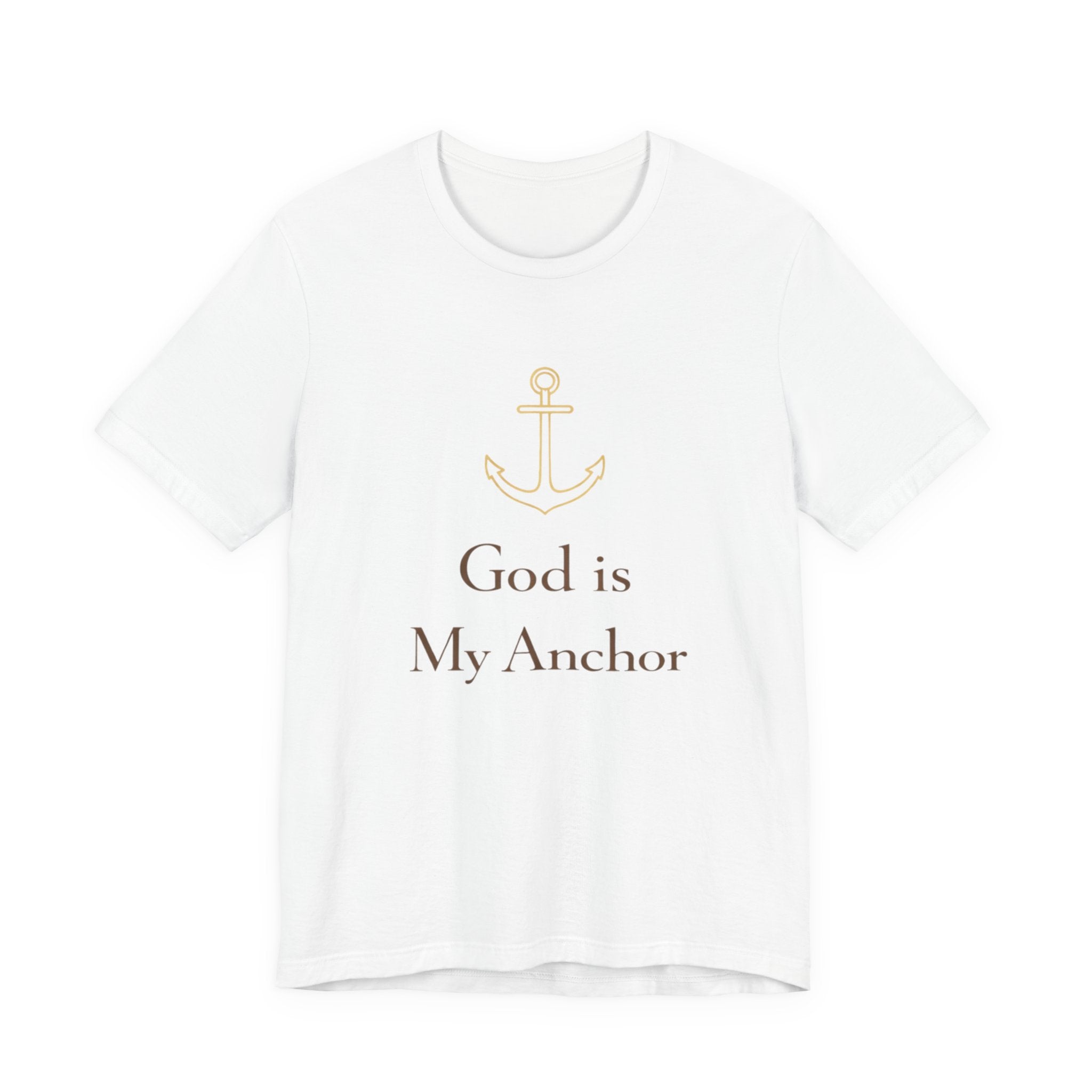 God is my Anchor T Shirt