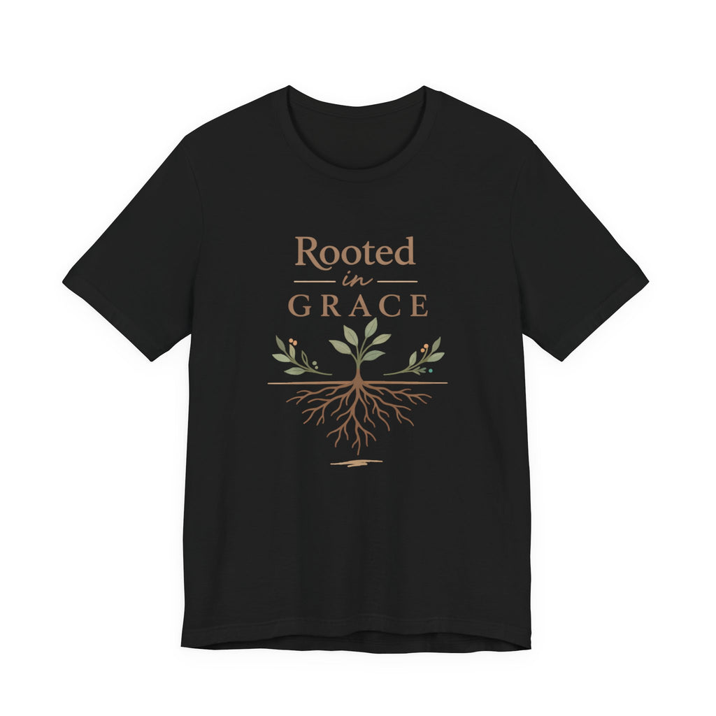 Rooted in Grace T Shirt