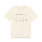 Growing in Grace T Shirt