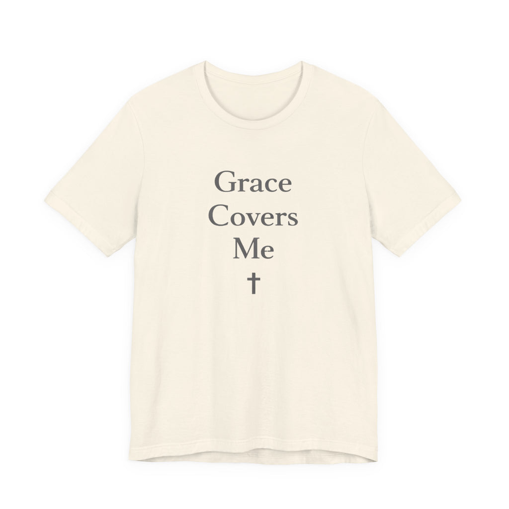 Grace Covers Me T Shirt