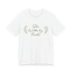 She Walks By Faith T Shirt