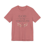 God Is My Strength T Shirt