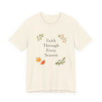 Faith Through Every Season T Shirt