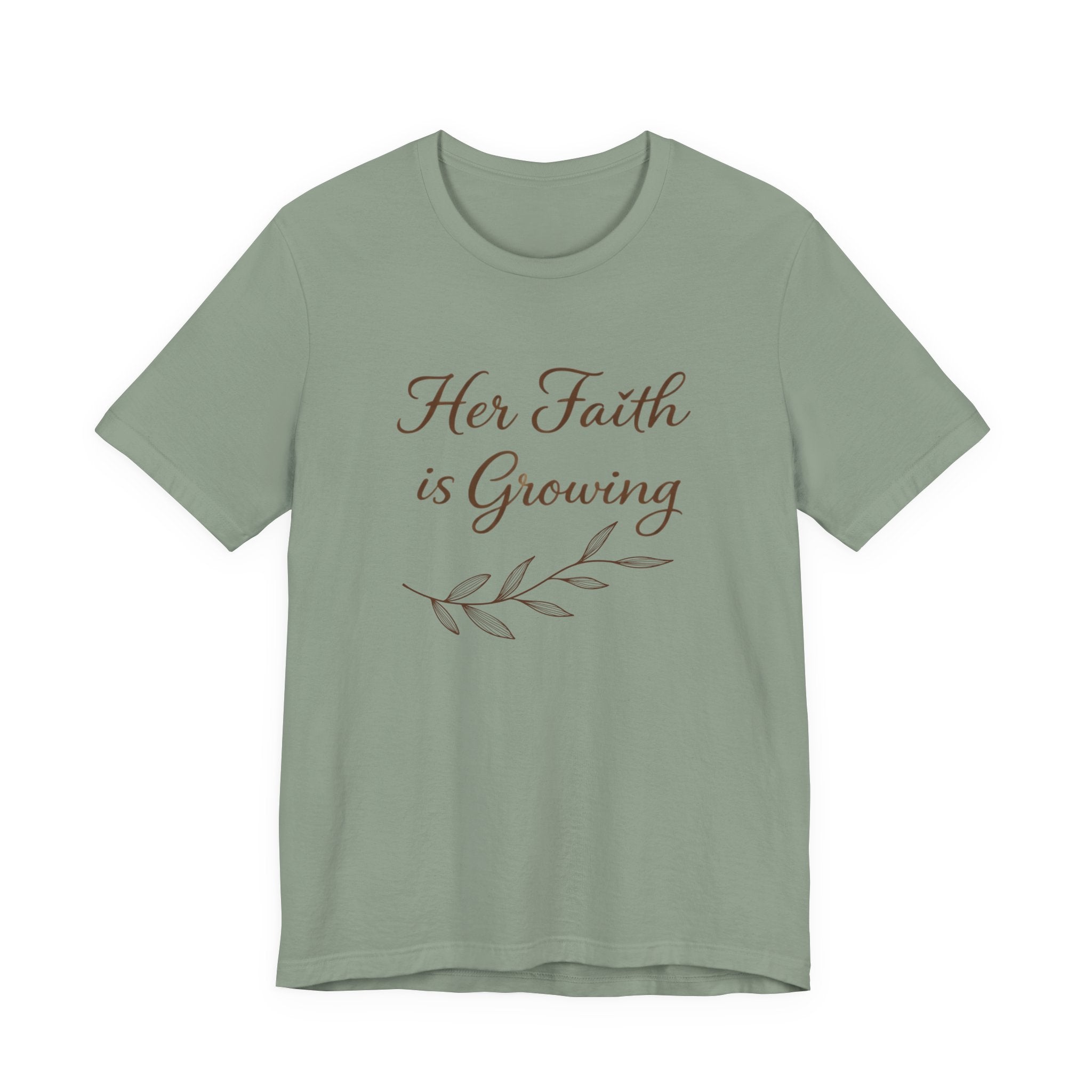 Her Faith Is Growing T Shirt