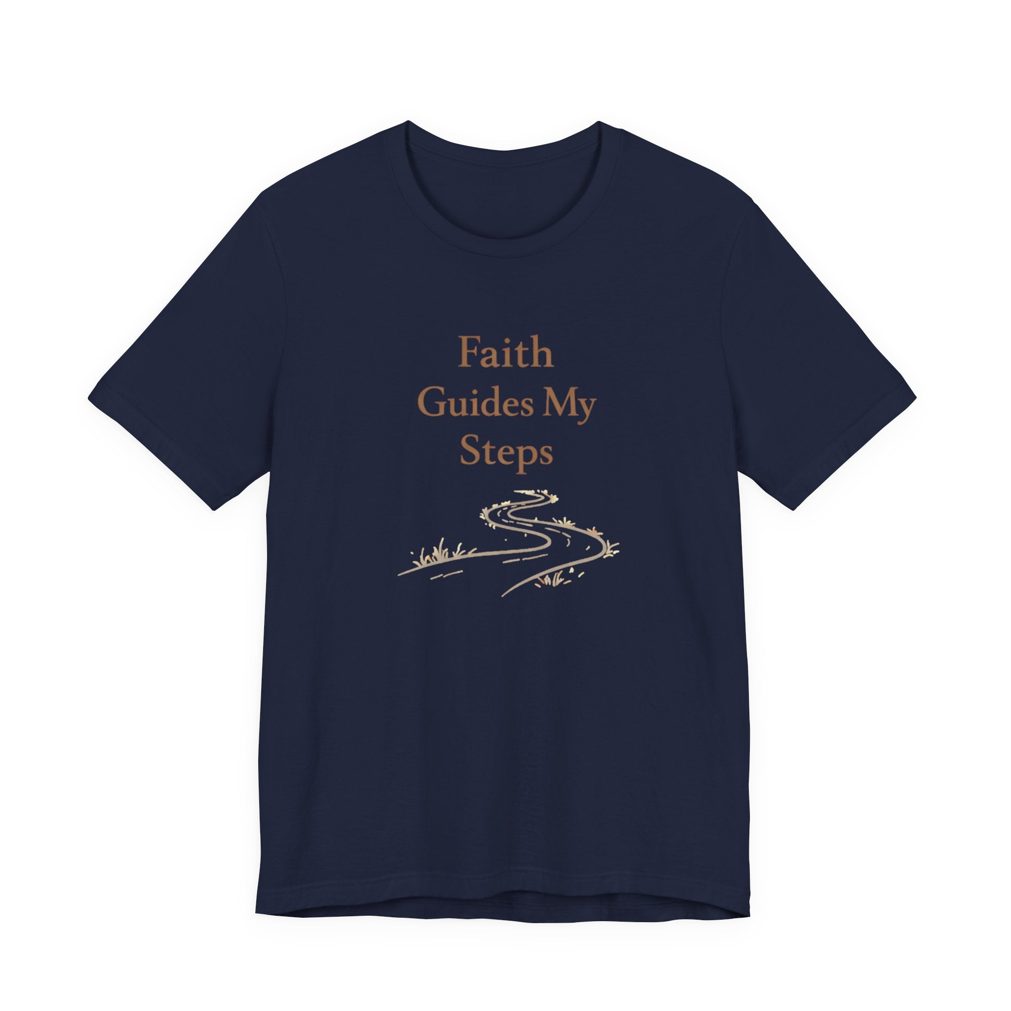 Faith Guides My Steps T Shirt