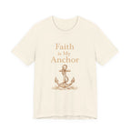 Faith Is My Anchor T Shirt
