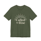 Called to Rise T Shirt