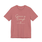 Grace Is Enough T Shirt