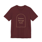 Purpose Through Faith T Shirt
