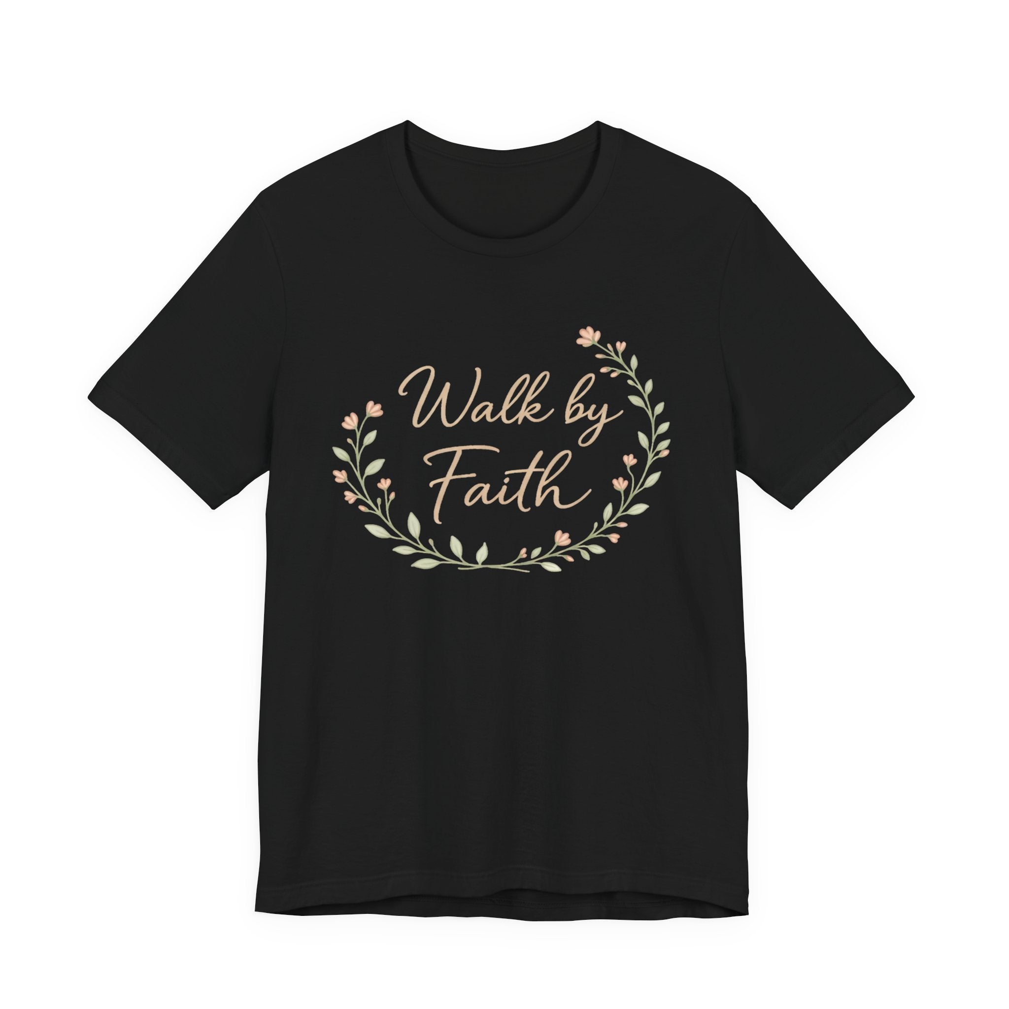 Walk by Faith T Shirt
