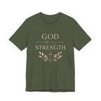 God Is My Strength T Shirt